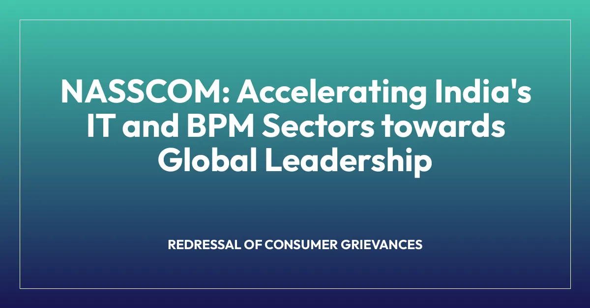 NASSCOM: Accelerating India’s IT and BPM Sectors towards Global Leadership