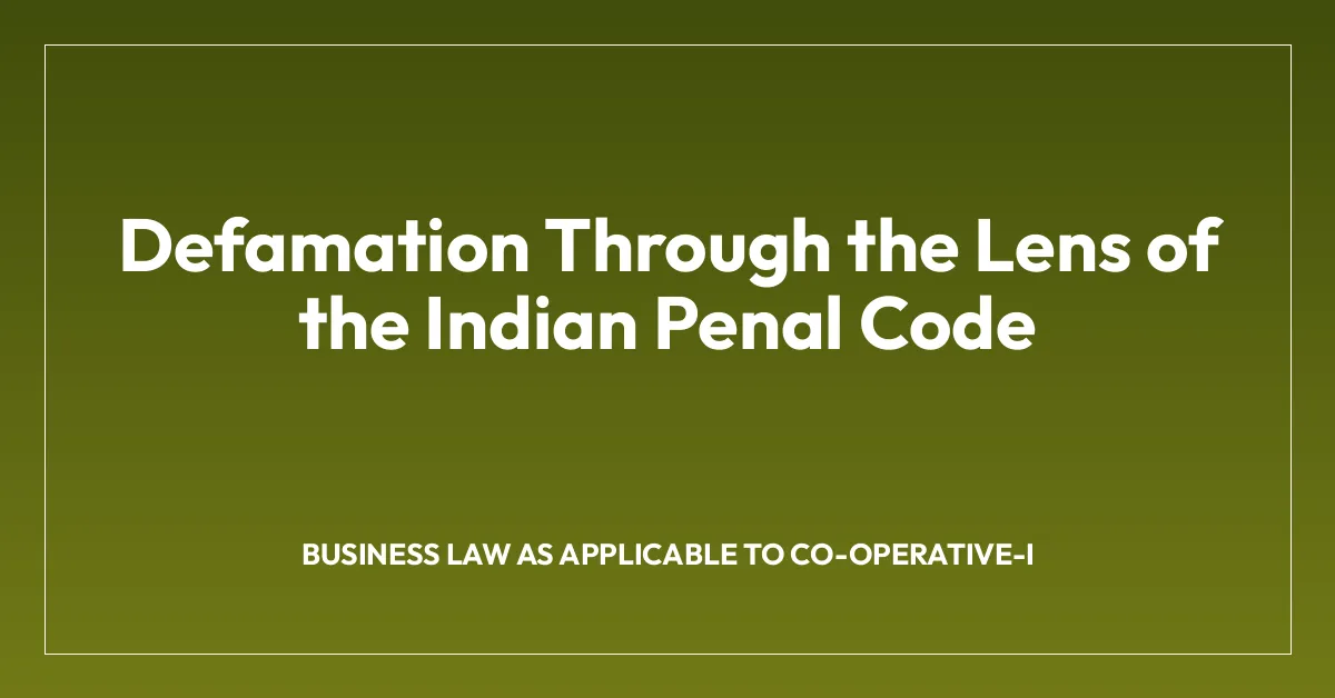 Defamation Through the Lens of the Indian Penal Code