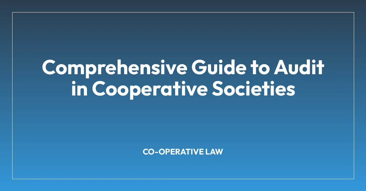 Comprehensive Guide to Audit in Cooperative Societies