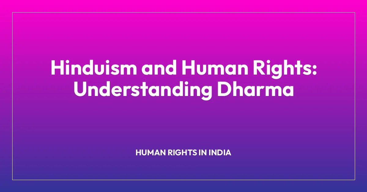 Hinduism and Human Rights: Understanding Dharma