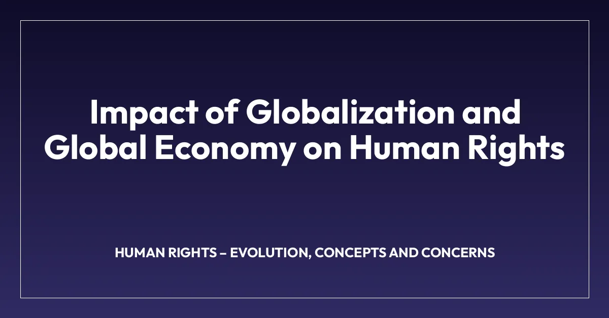 Impact of Globalization and Global Economy on Human Rights