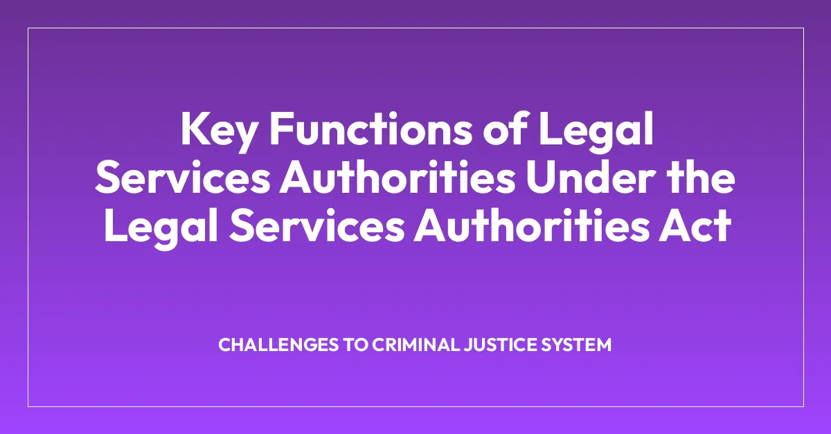 Key Functions of Legal Services Authorities Under the Legal Services Authorities Act