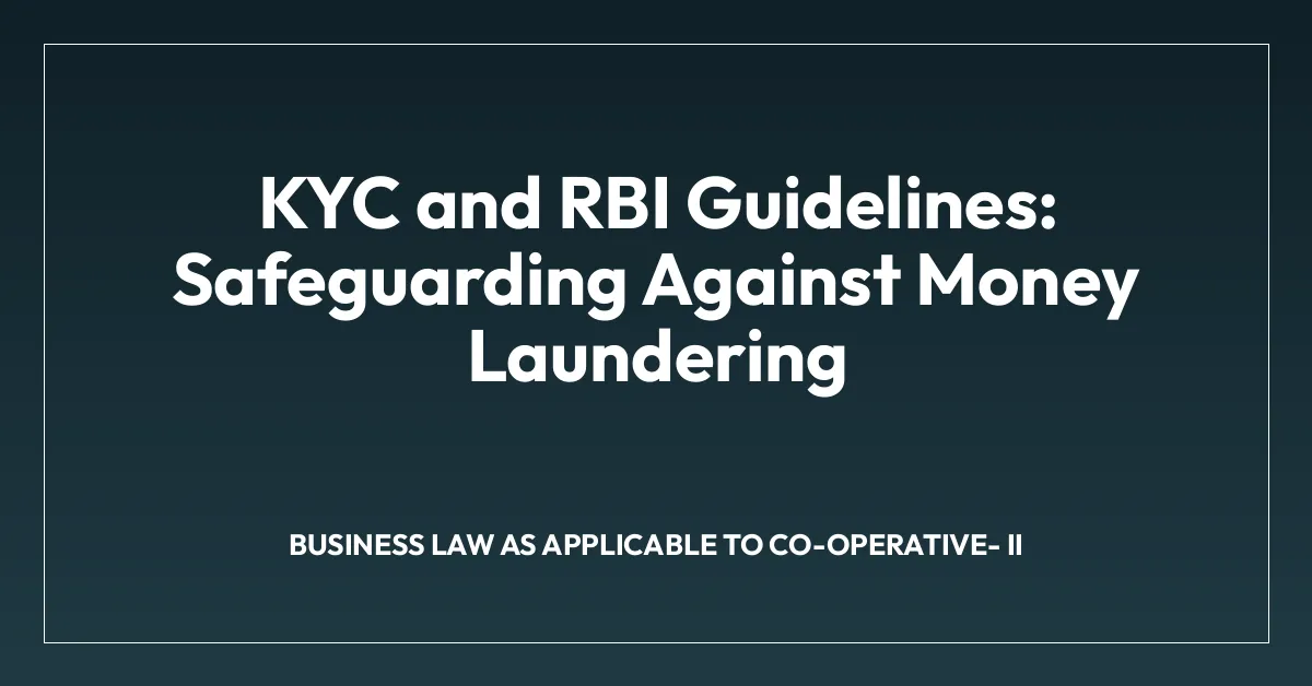 KYC and RBI Guidelines: Safeguarding Against Money Laundering